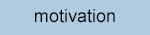 motivation
