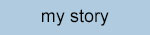 my story